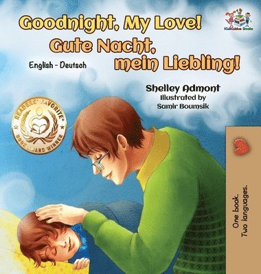 Shelley Admont, Kidkiddos Books, Shelley, Admont, KidKiddos, Books - Goodnight, My Love! (English German Children's Book), Inbunden