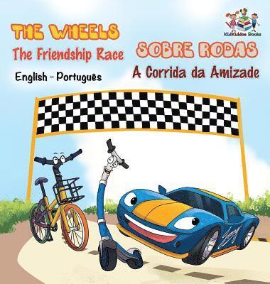 The Wheels - The Friendship Race (English Portuguese Book for Kids) 1
