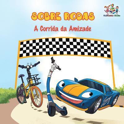 Sobre Rodas-A Corrida da Amizade (Portuguese Children's Book) 1