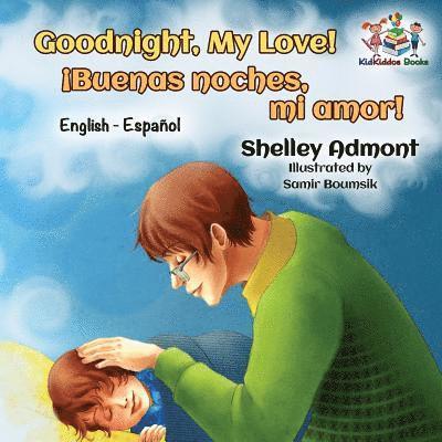Shelley Admont, Kidkiddos Books, Shelley, Admont, KidKiddos, Books - Goodnight, My Love!, Häftad