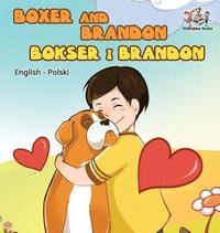 bokomslag Boxer and Brandon (English Polish children's book)