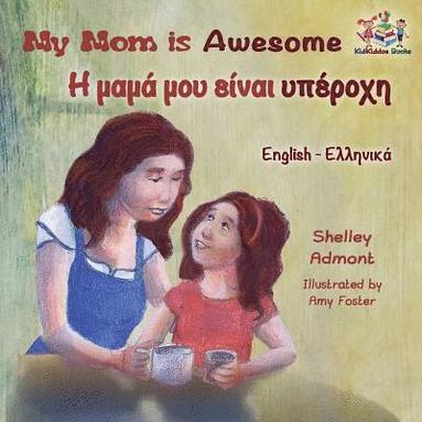bokomslag My Mom is Awesome