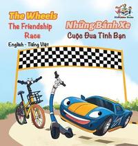 bokomslag The Wheels The Friendship Race (English Vietnamese Book for Kids)
