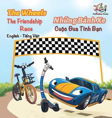 bokomslag The Wheels The Friendship Race (English Vietnamese Book for Kids)