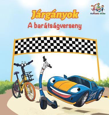 bokomslag The Wheels The Friendship Race (Hungarian Children's Book)