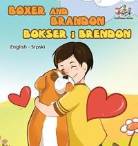 bokomslag Boxer and Brandon (English Serbian children's book)