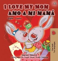 bokomslag I Love My Mom Amo a mi mam