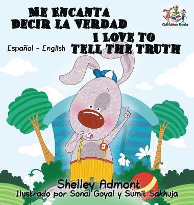 Shelley Admont, Kidkiddos Books, Shelley, Admont, KidKiddos, Books - Me Encanta Decir la Verdad I Love to Tell the Truth I Love to Tell the Truth, Inbunden