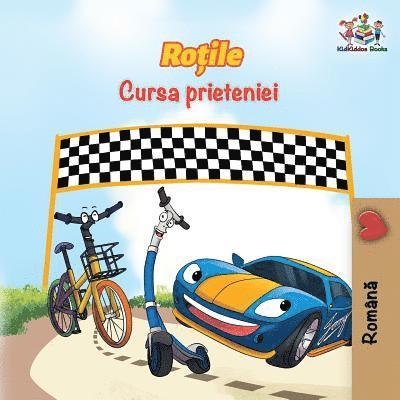 The Wheels The Friendship Race (Romanian Book for Kids) 1