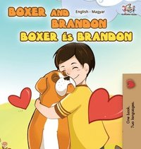 bokomslag Boxer and Brandon (English Hungarian children's book)