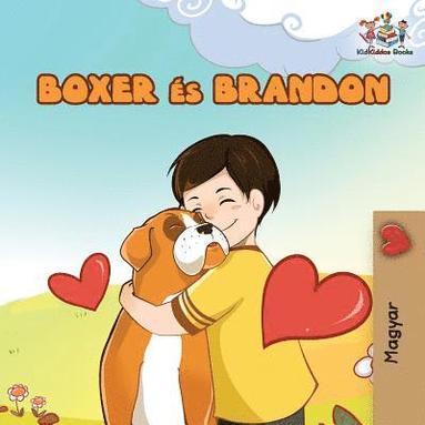 bokomslag Boxer and Brandon (Hungarian book for kids)