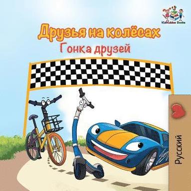 bokomslag The Wheels -The Friendship Race (Russian Kids Book)