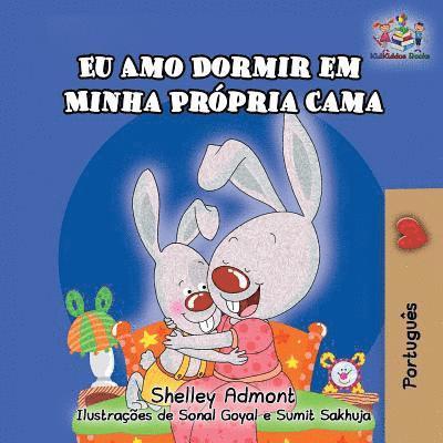 Shelley Admont, Kidkiddos Books, Shelley, Admont, KidKiddos, Books - Eu Amo Dormir em Minha Própria Cama, Häftad