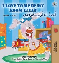 bokomslag I Love to Keep My Room Clean (English Arabic Children's Book)