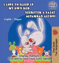 bokomslag I Love to Sleep in My Own Bed (Hungarian Kids Book)