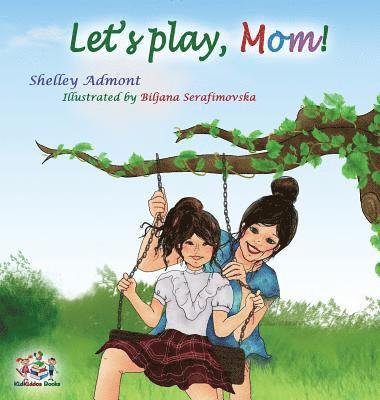 Let's play, Mom! 1