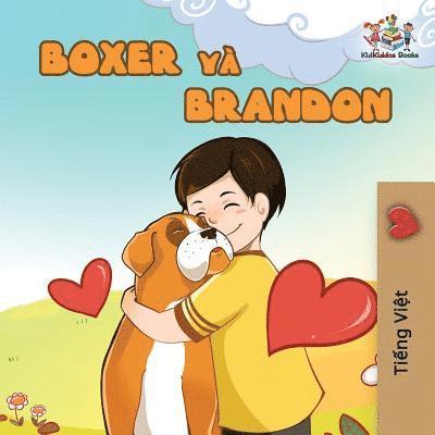 Boxer and Brandon 1