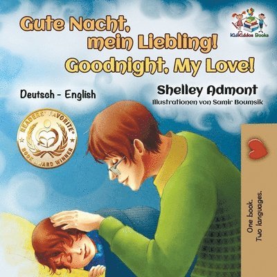 Shelley Admont, Kidkiddos Books, KidKiddos Books - Gute Nacht, mein Liebling! Goodnight, My Love!, Häftad