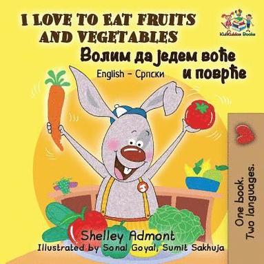 bokomslag I Love to Eat Fruits and Vegetables