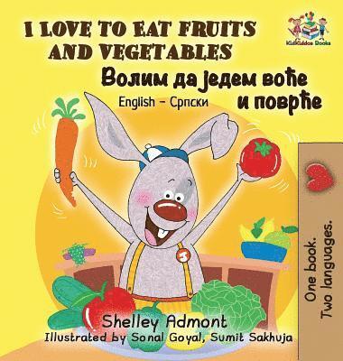 I Love to Eat Fruits and Vegetables 1