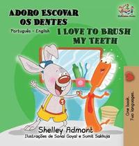 bokomslag I Love to Brush My Teeth (Portuguese English book for Kids)