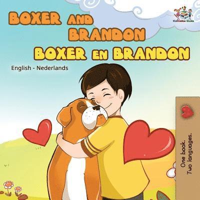 Boxer and Brandon Boxer en Brandon 1