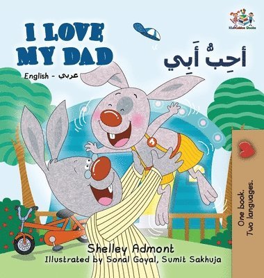 bokomslag I Love My Dad (English Arabic Bilingual Book)