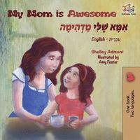 bokomslag My Mom is Awesome