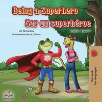 bokomslag Being a Superhero Ser un superhéroe