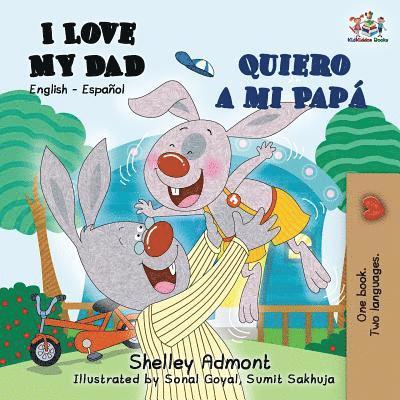 I Love My Dad Quiero a mi Papá 1