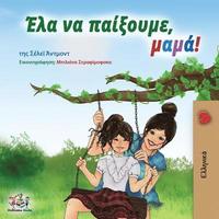 bokomslag Let's play, Mom! (Greek edition)