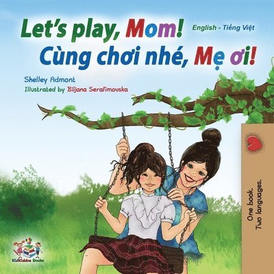 Shelley Admont, Kidkiddos Books, KidKiddos Books - Let's play, Mom!, Häftad