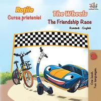bokomslag The Wheels The Friendship Race (Romanian English Bilingual Book)