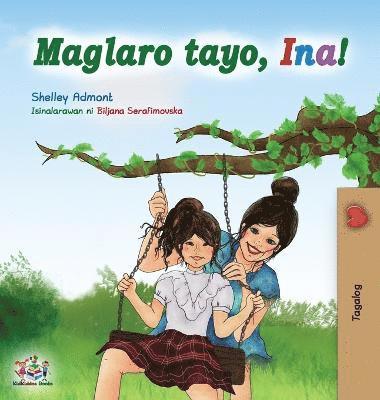 Maglaro tayo, Ina! 1