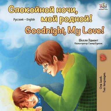 bokomslag Goodnight, My Love! (Russian English Bilingual Book)