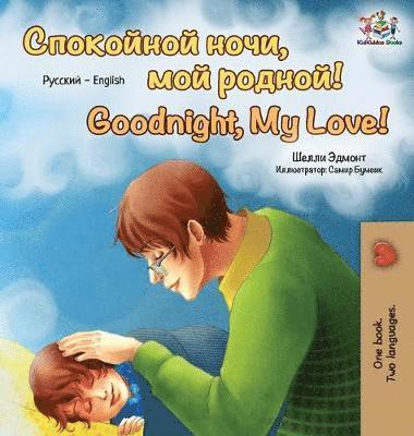 bokomslag Goodnight, My Love! (Russian English Bilingual Book)