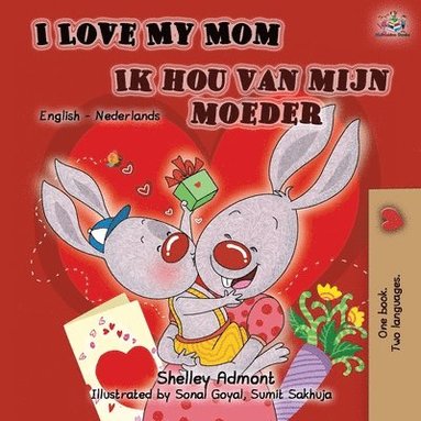 bokomslag I Love My Mom Ik hou van mijn moeder