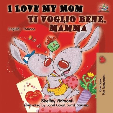 bokomslag I Love My Mom Ti voglio bene, mamma