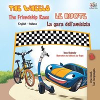 bokomslag The Wheels The Friendship Race Le ruote La gara dell'amicizia