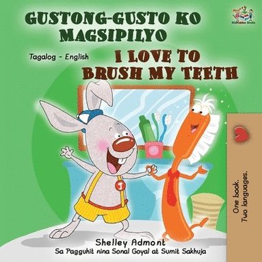 bokomslag Gustong-gusto ko Magsipilyo I Love to Brush My Teeth