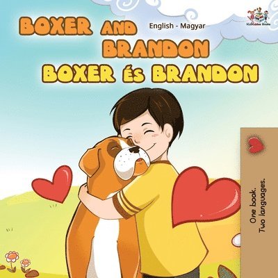 Kidkiddos Books, Inna Nusinsky, KidKiddos Books - Boxer and Brandon (English Hungarian Bilingual Book), Häftad