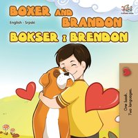 bokomslag Boxer and Brandon (English Serbian Bilingual Book - Latin alphabet)