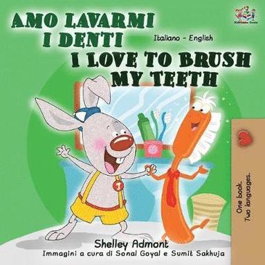 bokomslag Amo lavarmi i denti I Love to Brush My Teeth