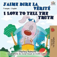 bokomslag I Love to Tell the Truth (French English Bilingual Book)