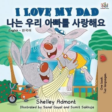 bokomslag I Love My Dad (English Korean Bilingual Book)