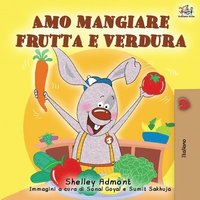 bokomslag Amo mangiare frutta e verdura