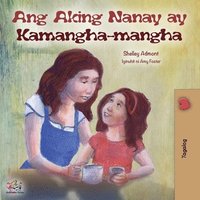 bokomslag Ang Aking Nanay ay Kamangha-mangha