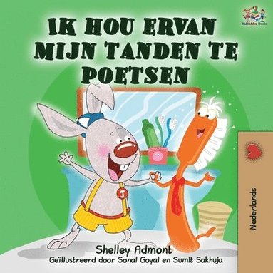 bokomslag Ik hou ervan mijn tanden te poetsen