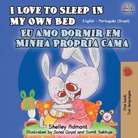 bokomslag I Love to Sleep in My Own Bed (English Portuguese Bilingual Book - Brazilian)