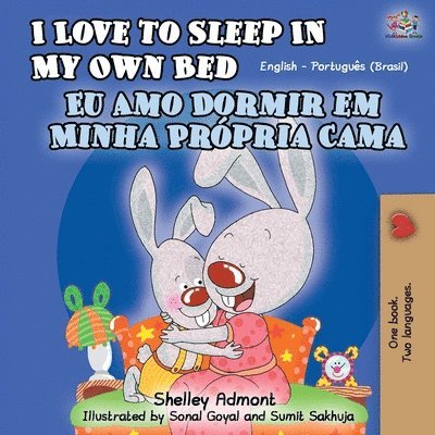 I Love to Sleep in My Own Bed (English Portuguese Bilingual Book - Brazilian)